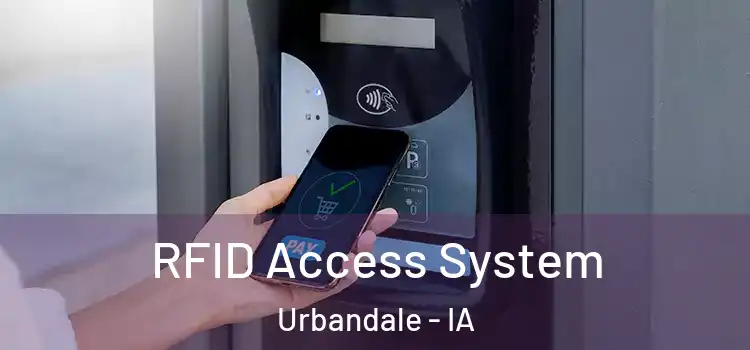  RFID Access System Urbandale - IA
